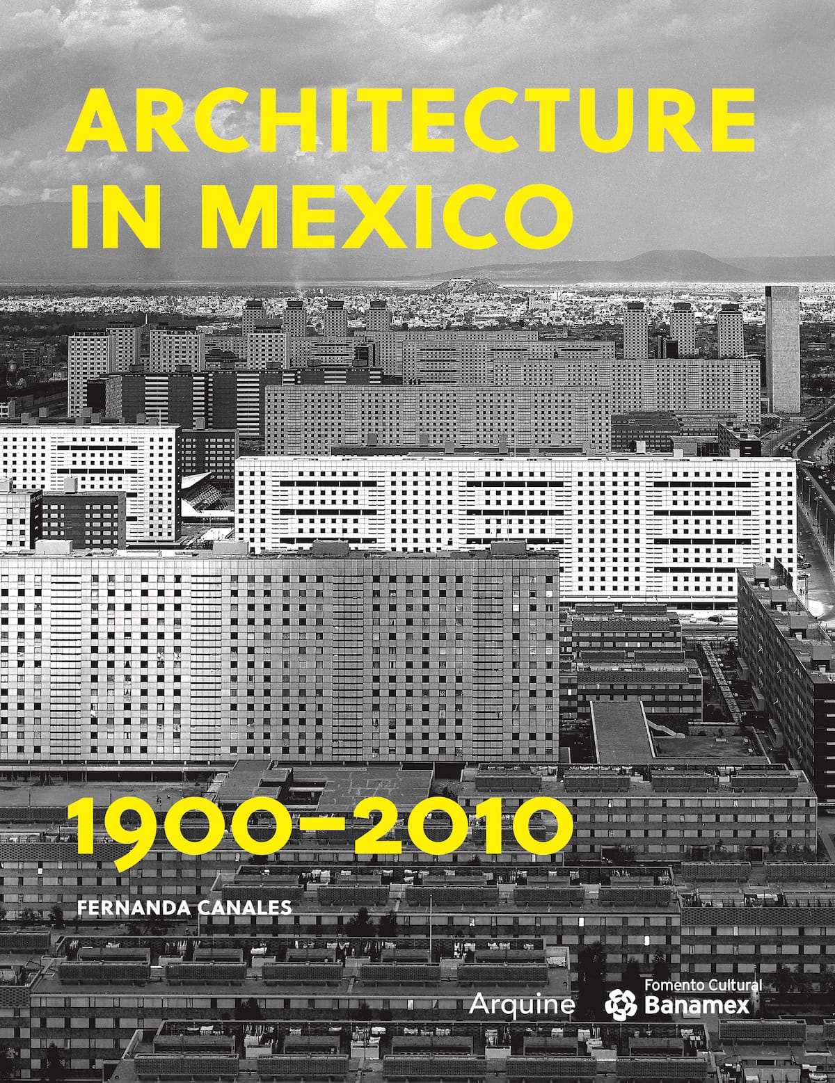 Architecture in Mexico 1900-2010