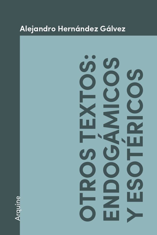 Otros textos: endogámicos y esotéricos